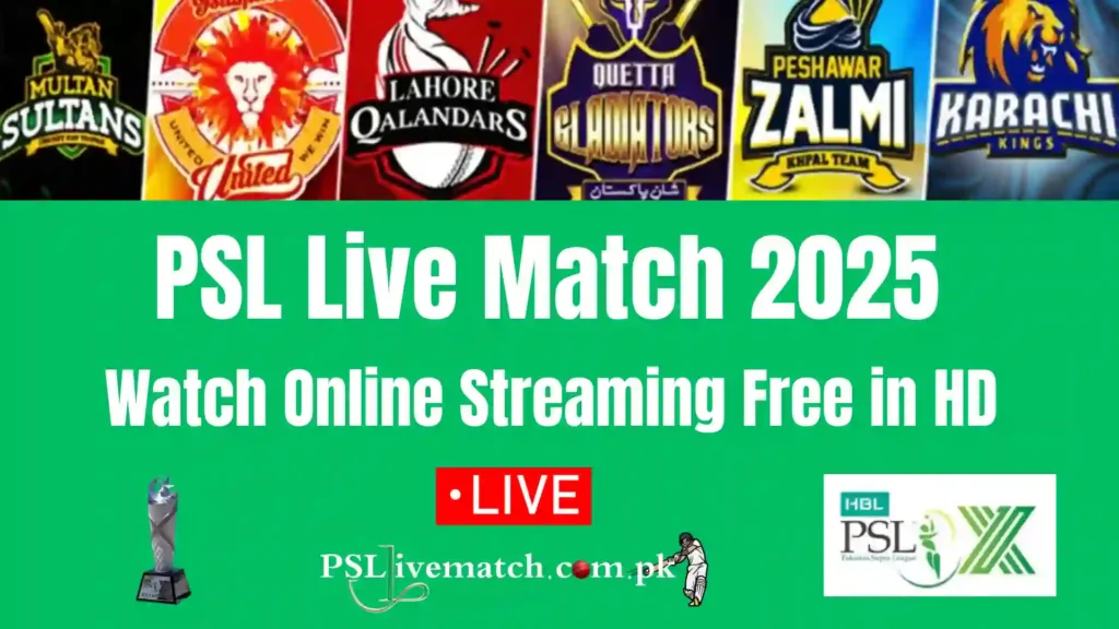 PSL Live Match 2025 – Watch Online Streaming Free in HD