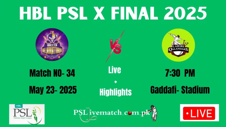 PSL final 2025 - QG vs LQ LIVE MATCH